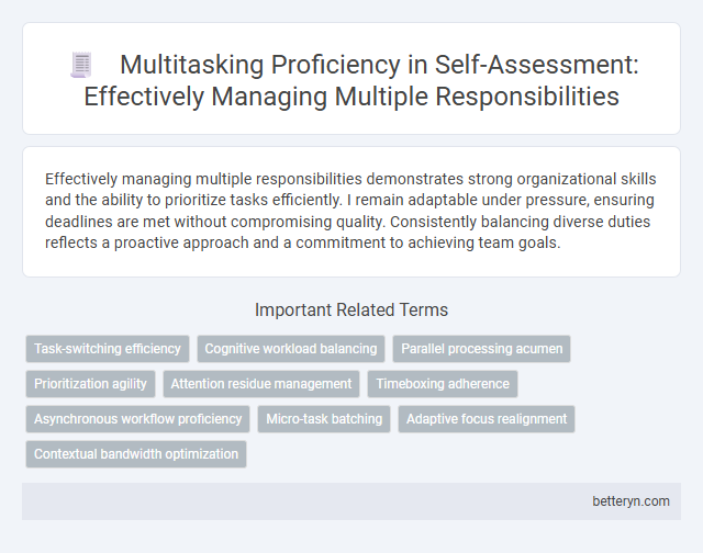 Multitasking Proficiency in Self-Assessment: Effectively Managing Multiple Responsibilities
