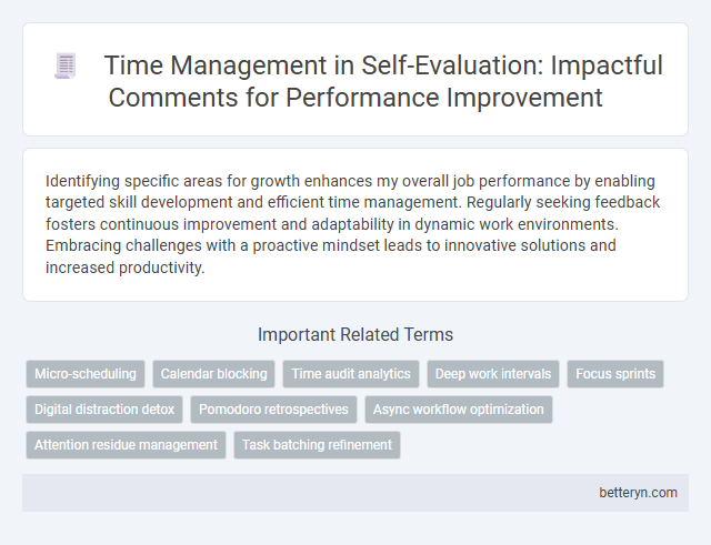 Time Management in Self-Evaluation: Impactful Comments for Performance Improvement