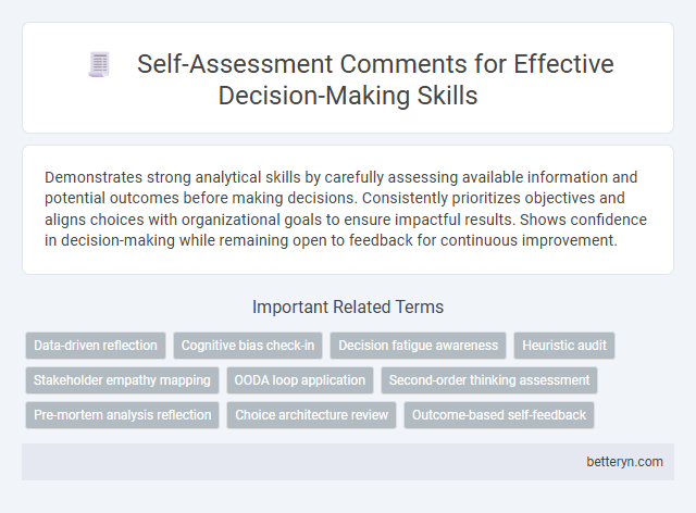 Self-Assessment Comments for Effective Decision-Making Skills