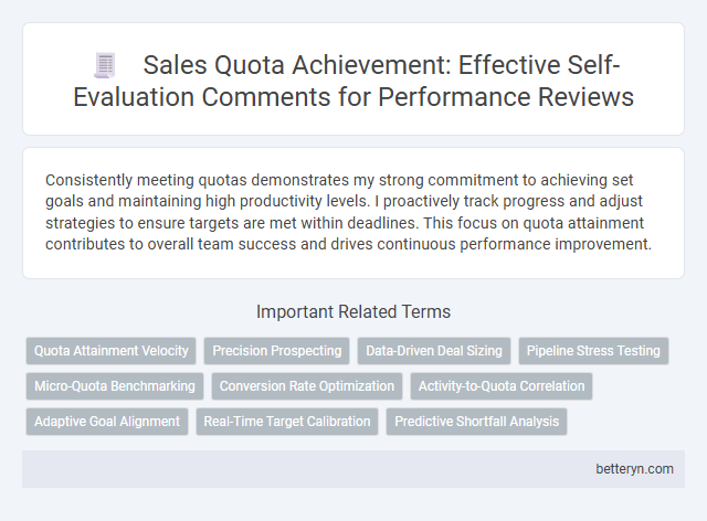 Sales Quota Achievement: Effective Self-Evaluation Comments for Performance Reviews