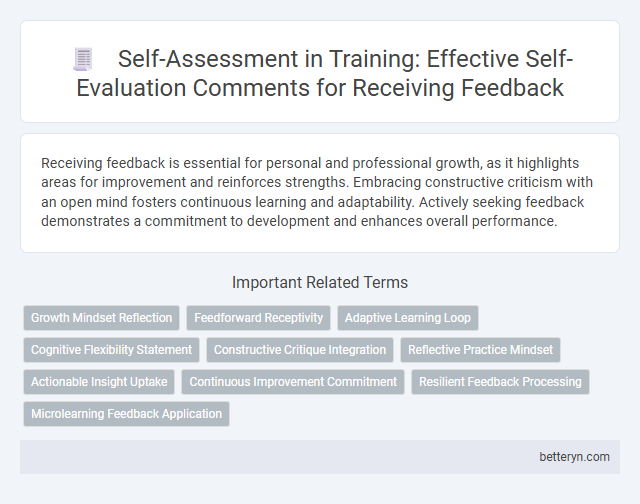 Self-Assessment in Training: Effective Self-Evaluation Comments for Receiving Feedback