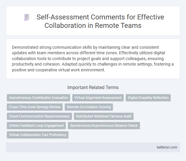 Self-Assessment Comments for Effective Collaboration in Remote Teams