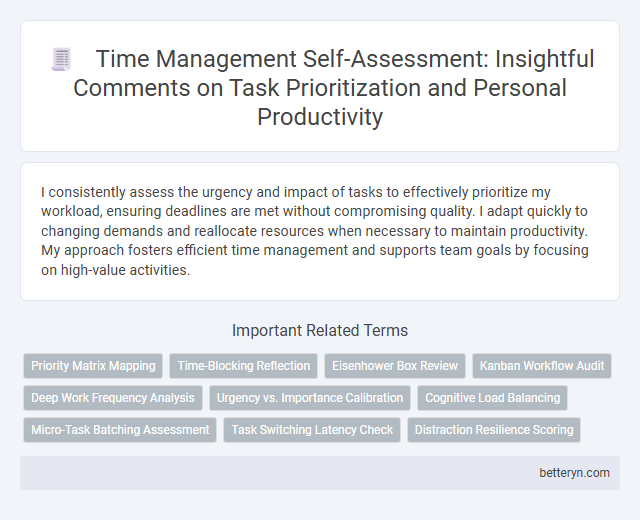 Time Management Self-Assessment: Insightful Comments on Task Prioritization and Personal Productivity