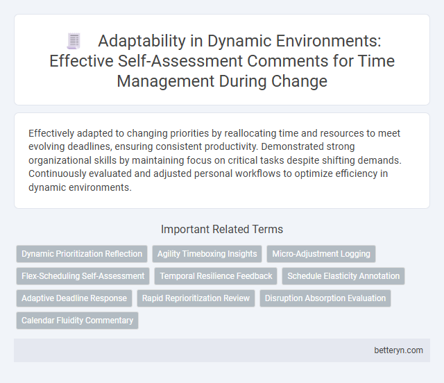 Adaptability in Dynamic Environments: Effective Self-Assessment Comments for Time Management During Change