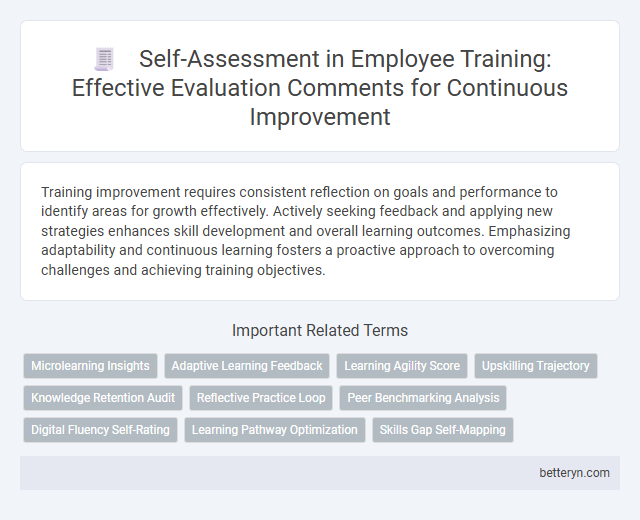 Self-Assessment in Employee Training: Effective Evaluation Comments for Continuous Improvement