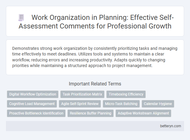 Work Organization in Planning: Effective Self-Assessment Comments for Professional Growth