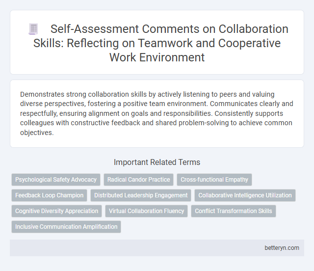 Self-Assessment Comments on Collaboration Skills: Reflecting on Teamwork and Cooperative Work Environment