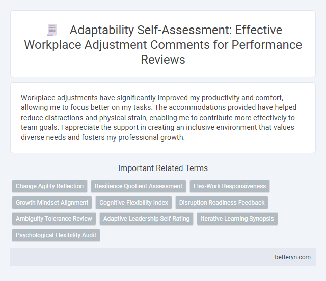 Adaptability Self-Assessment: Effective Workplace Adjustment Comments for Performance Reviews