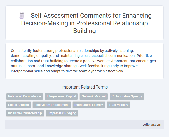 Self-Assessment Comments for Enhancing Decision-Making in Professional Relationship Building