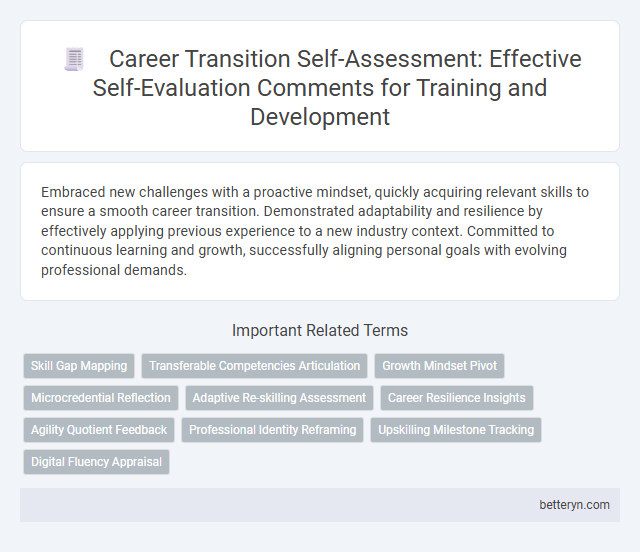 Career Transition Self-Assessment: Effective Self-Evaluation Comments for Training and Development