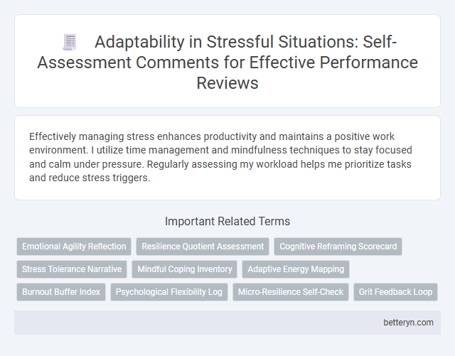Adaptability in Stressful Situations: Self-Assessment Comments for Effective Performance Reviews