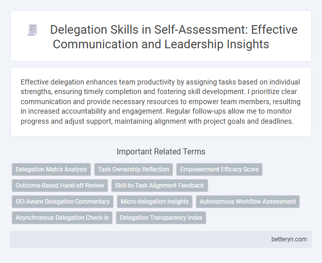 Delegation Skills in Self-Assessment: Effective Communication and Leadership Insights