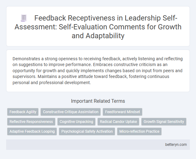 Feedback Receptiveness in Leadership Self-Assessment: Self-Evaluation Comments for Growth and Adaptability