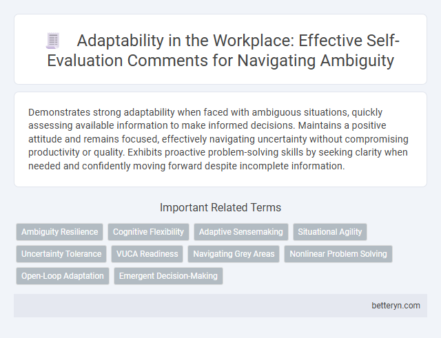 Adaptability in the Workplace: Effective Self-Evaluation Comments for Navigating Ambiguity