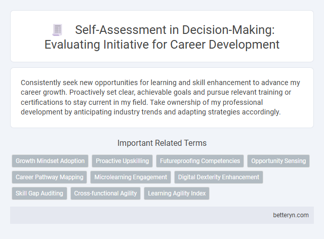 Self-Assessment in Decision-Making: Evaluating Initiative for Career Development