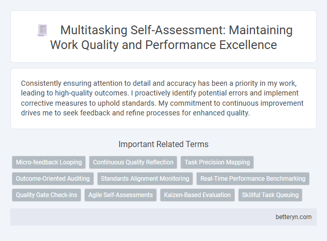 Multitasking Self-Assessment: Maintaining Work Quality and Performance Excellence
