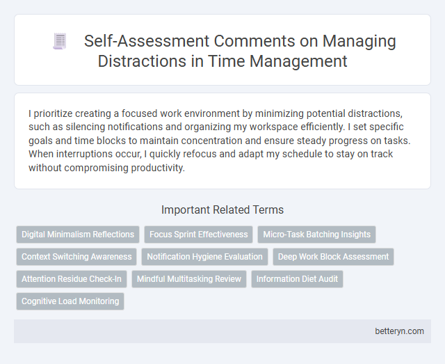 Self-Assessment Comments on Managing Distractions in Time Management