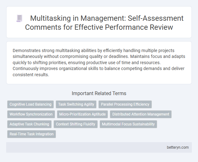 Multitasking in Management: Self-Assessment Comments for Effective Performance Review