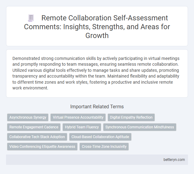 Remote Collaboration Self-Assessment Comments: Insights, Strengths, and Areas for Growth