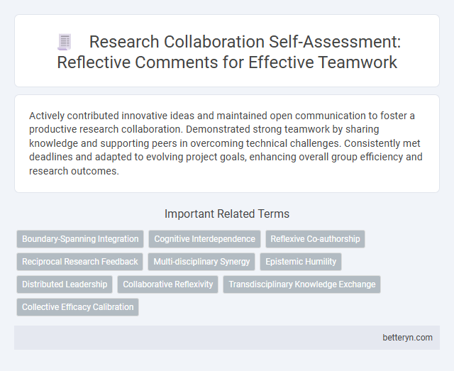 Research Collaboration Self-Assessment: Reflective Comments for Effective Teamwork