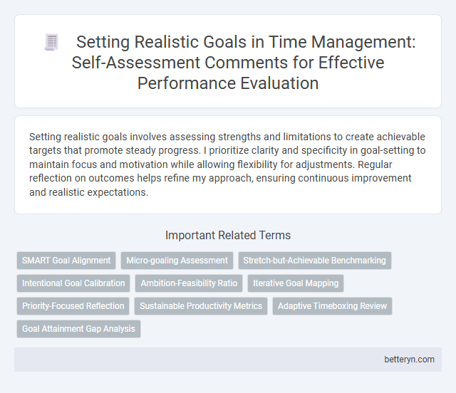 Setting Realistic Goals in Time Management: Self-Assessment Comments for Effective Performance Evaluation