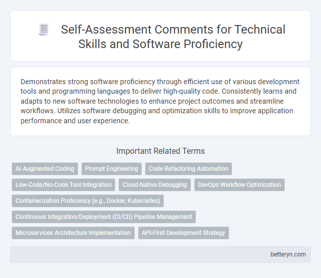 Self-Assessment Comments for Technical Skills and Software Proficiency