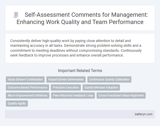 Self-Assessment Comments for Management: Enhancing Work Quality and Team Performance