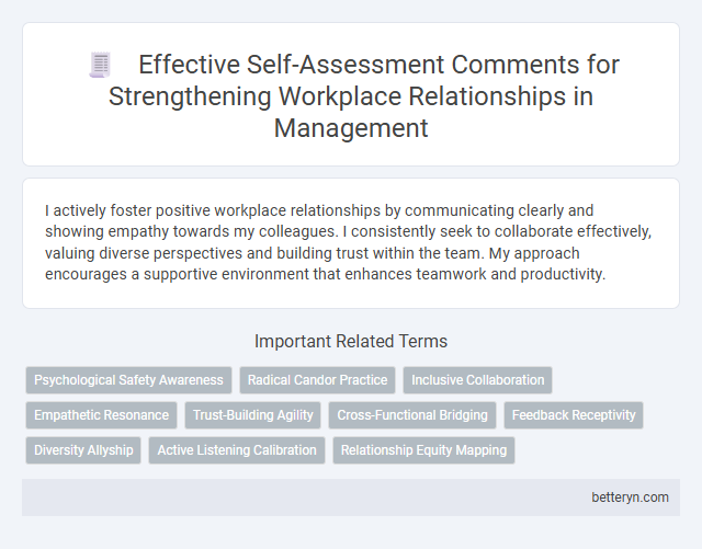 Effective Self-Assessment Comments for Strengthening Workplace Relationships in Management