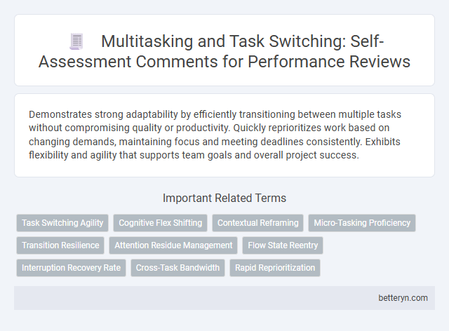 Multitasking and Task Switching: Self-Assessment Comments for Performance Reviews