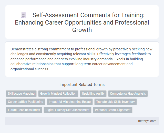Self-Assessment Comments for Training: Enhancing Career Opportunities and Professional Growth