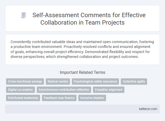 Self-Assessment Comments for Effective Collaboration in Team Projects