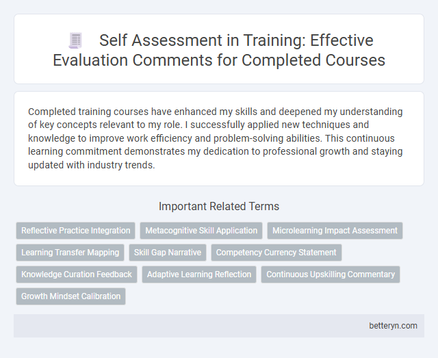 Self Assessment in Training: Effective Evaluation Comments for Completed Courses