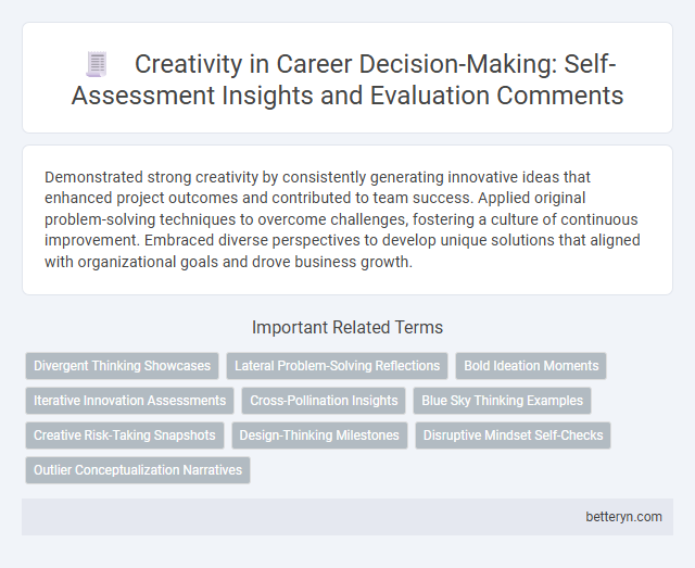 Creativity in Career Decision-Making: Self-Assessment Insights and Evaluation Comments