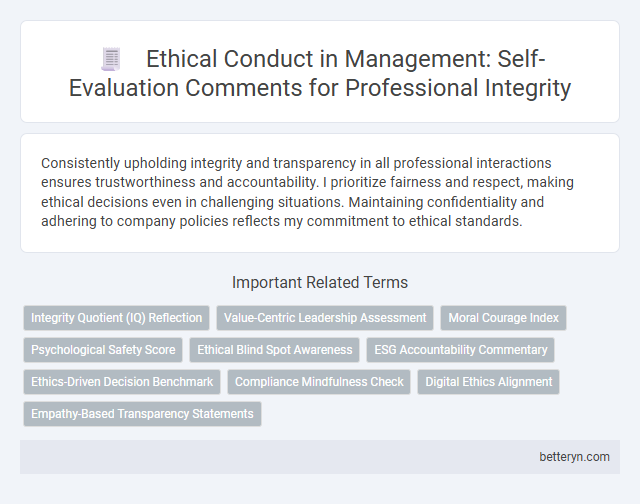 Ethical Conduct in Management: Self-Evaluation Comments for Professional Integrity