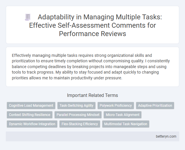 Adaptability in Managing Multiple Tasks: Effective Self-Assessment Comments for Performance Reviews