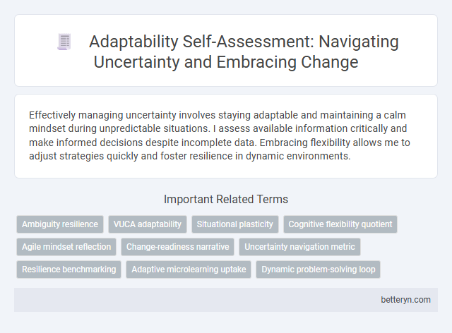 Adaptability Self-Assessment: Navigating Uncertainty and Embracing Change