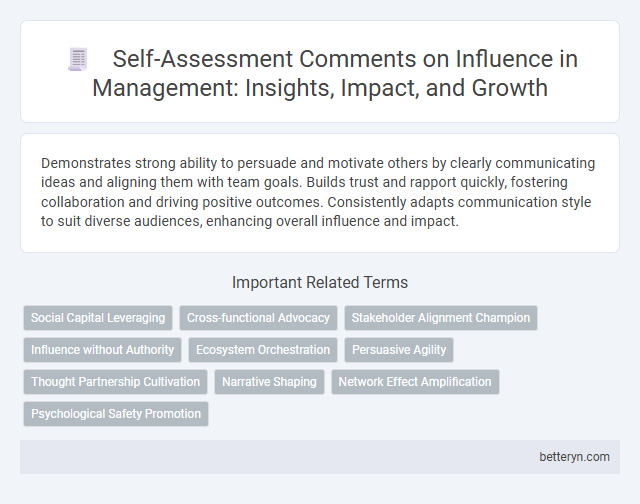 Self-Assessment Comments on Influence in Management: Insights, Impact, and Growth