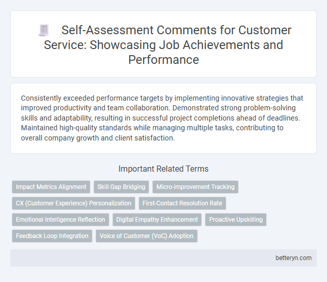 Self-Assessment Comments for Customer Service: Showcasing Job Achievements and Performance