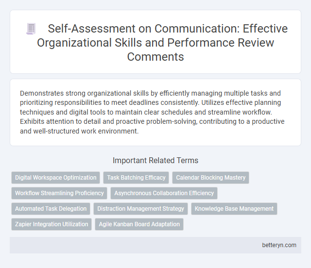 Self-Assessment on Communication: Effective Organizational Skills and Performance Review Comments