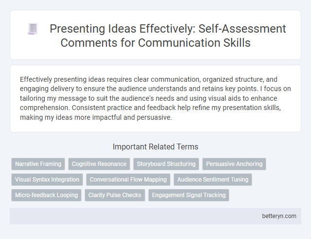 Presenting Ideas Effectively: Self-Assessment Comments for Communication Skills