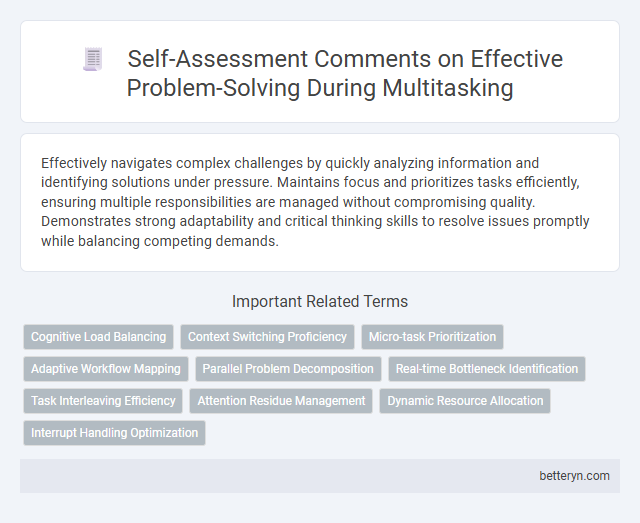 Self-Assessment Comments on Effective Problem-Solving During Multitasking