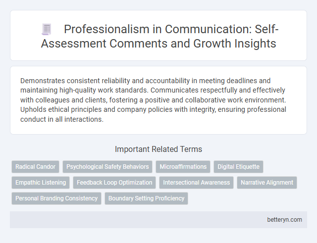 Professionalism in Communication: Self-Assessment Comments and Growth Insights