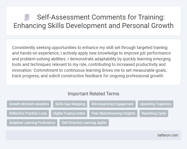 Self-Assessment Comments for Training: Enhancing Skills Development and Personal Growth