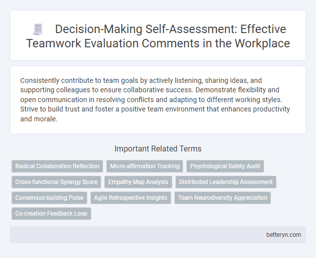 Decision-Making Self-Assessment: Effective Teamwork Evaluation Comments in the Workplace
