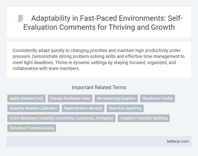 Adaptability in Fast-Paced Environments: Self-Evaluation Comments for Thriving and Growth