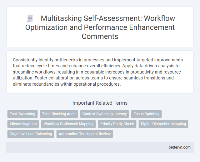 Multitasking Self-Assessment: Workflow Optimization and Performance Enhancement Comments